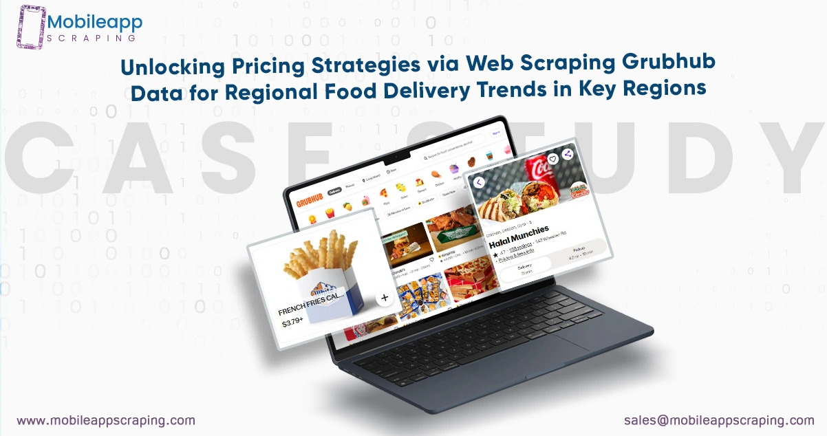 Unlocking-Pricing-Strategies-via-Web-Scraping-Grubhub-Data-for-Regional-Food-Delivery-Trends-in-Key-Regions